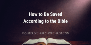 how to be saved according to the Bible